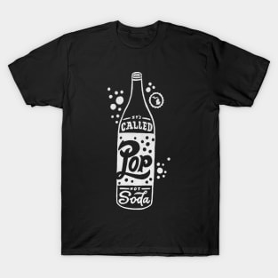 Pop NOT Soda T-Shirt